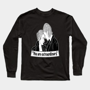 "You are extraordinary." Long Sleeve T-Shirt